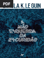 A Mao Esquerda Da Escuridao - Ursula K. Le Guin
