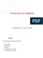 Introduction To Database: Prepared By:-Vivek Juneja