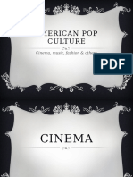 American Pop Culture: Cinema, Music, Fashion & Others
