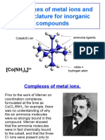 Complexes of Metal Ions and Nomenclature For Inorganic Compounds