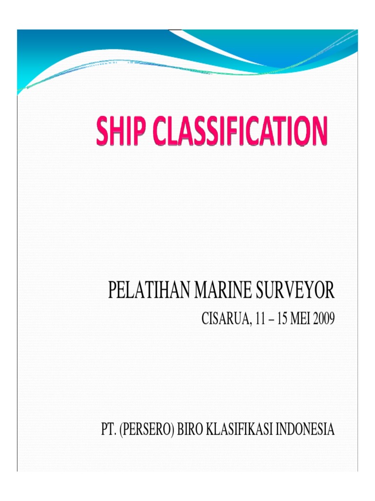 Pelatihan Klasifikasi Kapal 2009 | PDF | Teknologi & Rekayasa