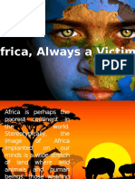 Africa, Always A Victim