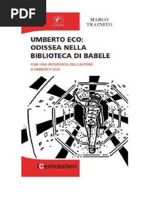 Umberto Eco Odissea Nella Biblioteca Di Babele