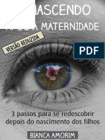 (Ebook) Renascendo Após A Maternidade: 3 Passos para Se Redescobrir Depois Do Nascimento Dos Filhos