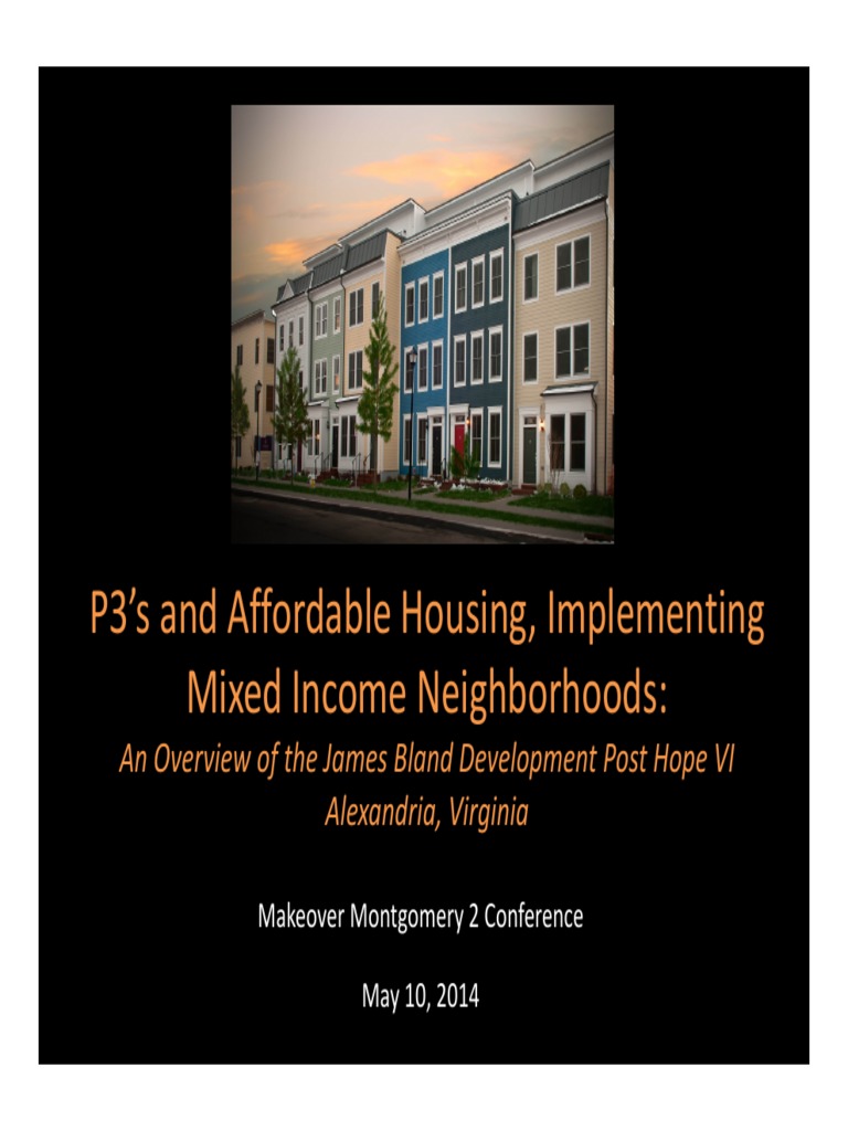 P3's and Affordable Housing, Implementing Mixed Income Neighborhoods ...