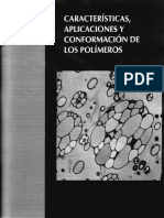 Características, Aplicaciones y Conformación de Los Polímeros