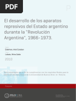 Ariel Eidelman El Desarrollo de Los Aparatos Represivos Del Estado Argentino Durante La "Revolución Argentina", 1966-1973.