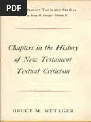 Ntts 4 Bruce M Metzger Chapters In The History Of New Testament