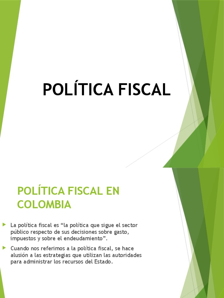 Política Fiscal en Colombia | PDF | La política fiscal | Balance ...