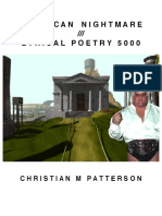 American Nightmare! ///! Lyrical Poetry 5000!: Christian M Patterson