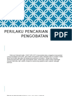 PERILAKU PENCARIAN PENGOBATAN