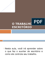 O Trabalho em Um Escritório