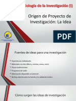 Origen de Proyecto de Investigación. La Idea