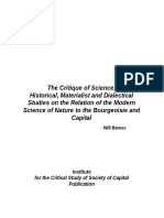 The Critique of Science Historical Materialist and Dialectical Studies on the Relation of the Modern Science of Nature to the Bourgeoisie and Capital24