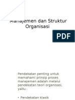 Pendekatan Manajemen Dan Struktur Organisasi