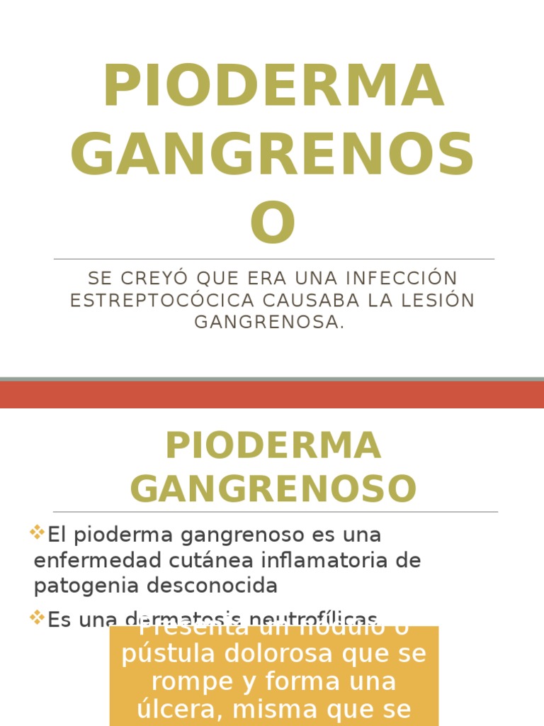 Características clínicas, etiopatogenia y clasificación del pioderma ...