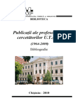 Publicații Ale Profesorilor Și Cercetătorilor Universității Tehnice A Moldovei (1964-2009)