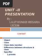 Unit - Ii Presentation: By: Lalit Kumar Hissaria 12CS38