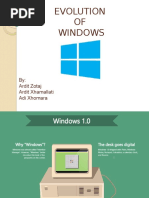 Evolution OF Windows: By: Ardit Zotaj Ardit Xhamallati Adi Xhomara