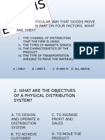 The Particular Way That Goods Move Depends in Part On Four Factors. What Are They?