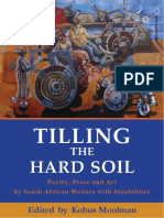 Tilling The Hard Soil: Poetry, Prose and Art by South African Writers With Disabilities