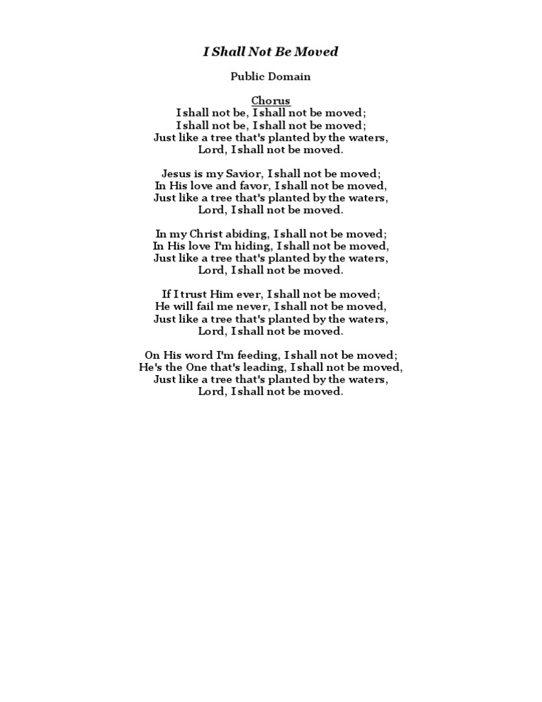 I Shall Not Be Moved