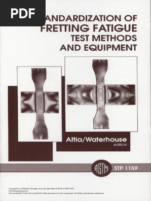 Standardization of Fretting Fatigue