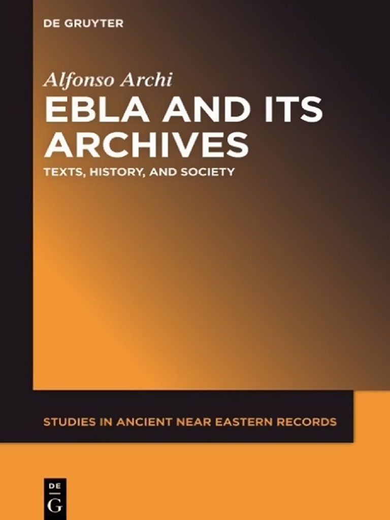 Archi-Ebla and Its Archives 2015 | PDF | Archaeology