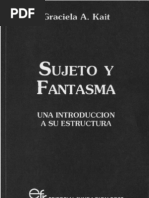 Kait Graciela - Sujeto Y Fantasma (Introduccion a Lacan)