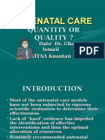 Antenatal Care Quantity or Quality