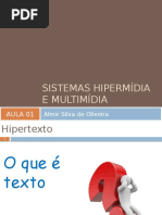 Aula 01 - Hipertextos, Hipermídia e Multimídia