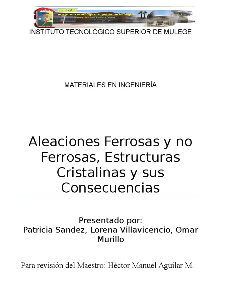 Aleaciones Ferrosas y No Ferrosas | PDF | Tratamiento a base de calor ...