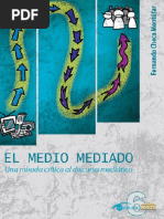 El Medio Mediado