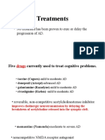 Treatments: - No Treatment Has Been Proven To Cure or Delay The Progression of AD