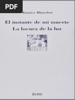 Blanchot Maurice - El Instante de Mi Muerte - La Locura de La Luz