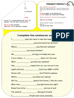 Complete The Sentences Using The Correct Form of The Verbs: Past Simple Present Perfect