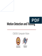 Motion Detection and Tracking: CS6350: Computer Vision CS6350: Computer Vision