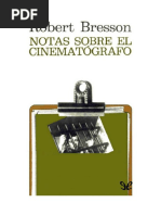 Bresson Robert - Notas Sobre El Cinematografo