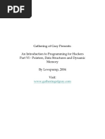 Gathering of Gray Presents: An Introduction To Programming For Hackers Part VI - Pointers, Data Structures and Dynamic Memory by Lovepump, 2004 Visit