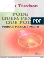 Pode Quem Pensa Que Pode - Lauro Trevisan