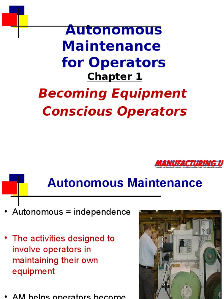 Autonomous Maintenance for Operators | PDF | Motor Oil | Belt (Mechanical)