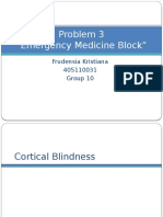Problem 3 "Emergency Medicine Block": Frudensia Kristiana 405110031 Group 10