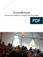 Unconfernces: Because The Audience Is Cleverer Than The Speaker