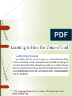 Learning to Hear the Voice of God!