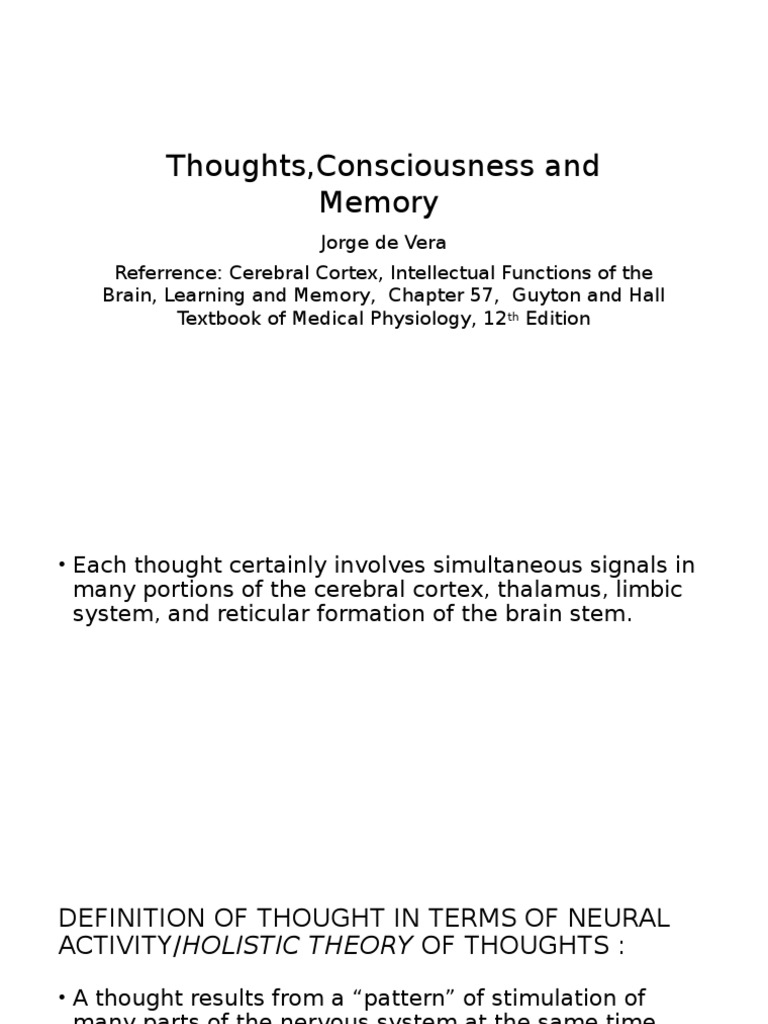 Thoughts, Consciousness and Memory | PDF | Chemical Synapse | Memory