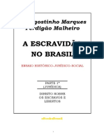 A Escravidao No Brasil - Vol. I - Agostinho Marques Perdigao Malh