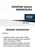 KESEHATAN DALAM PARIWISATA Kesehatan