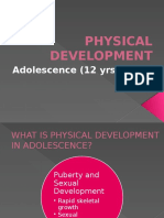 Physical Development: Adolescence (12 Yrs-18yrs)