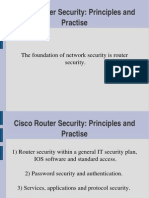 Cisco Router Security: Principles and Practise: The Foundation of Network Security Is Router Security