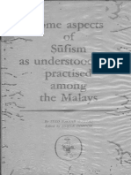 Some Aspects of Sufism as Understood and Practised Among the Malays